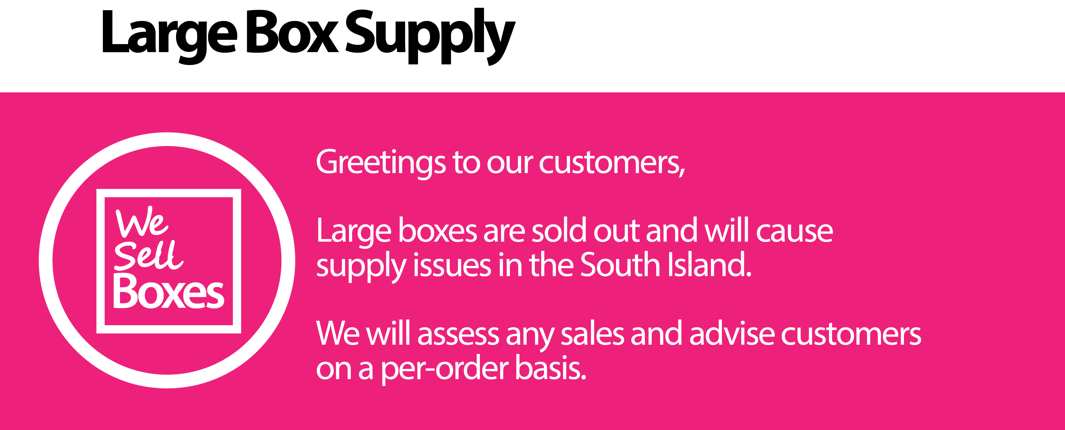 Large box supply issues